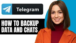 How to Backup Data in Telegram | How to Backup Telegram Chat