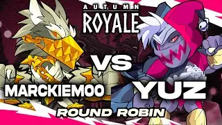 Marckiemoo vs. Yuz | Autumn Royale | Round Robin