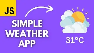 Build a Simple Weather App with HTML CSS and JavaScript | Beginner Tutorial