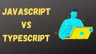 JAVASCRIPT VS TYPESCRIPT