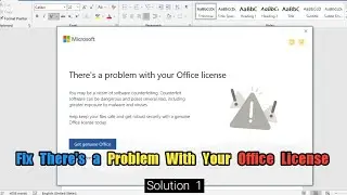 How To Fix There's a Problem With Your Office License | Your License Isn't Genuine | Solution 1