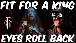 Fit For A King - Eyes Roll Back METALCORE REACTION 2022