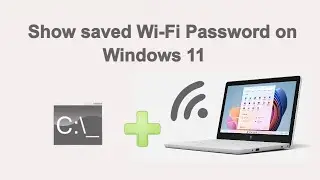 how to Show saved Wi Fi Password on Windows 11