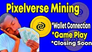 Pexelverse Mining Airdrop | Pixelverse Wallet Connection | Cloosing Soon