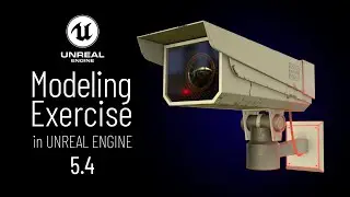 #UE5 Series: Modeling Exercise in UNREAL Engine 5.4