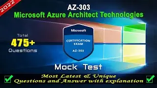 AZ-303 | Microsoft Azure Architect Technologies - Mock Test | Retired