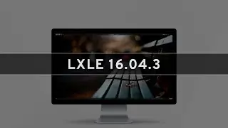 LXLE 16.04.3 Eclectica– See What’s New