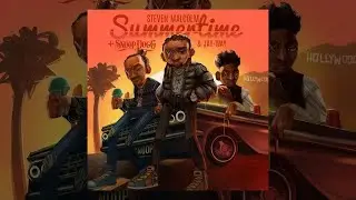 Steven Malcolm & Snoop Dogg - Summertime (feat. Jay-Way) [Unreleased Song Snippet]