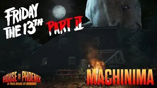 FRIDAY THE 13TH PART 2 | MACHINIMA | The Game