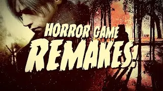 Remaking Horror Games is Good Actually