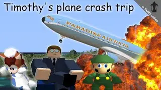 Timothy's plane crash trip