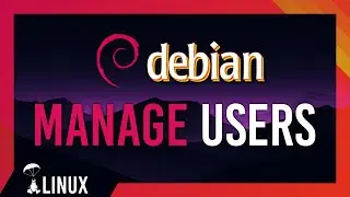 Managing User Accounts | Simple Debian Linux Crash Course