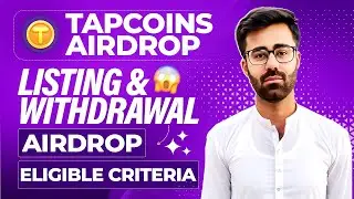 How To Eligible For TapCoins Airdrop Distribution || TapCoins Airdrop Listing & Token Claim Update