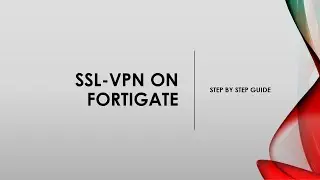 ssl vpn configuration in fortigate firewall