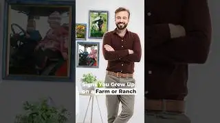 Signs You Grew Up on a Farm or Ranch