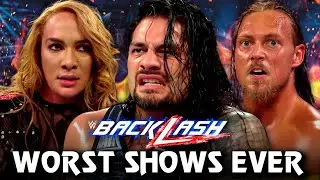 WWE Backlash 2018 | WORST Wrestling Shows Ever