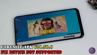 How to Download Fortnite V21.50.0 Fix Device not Supported for all android devices