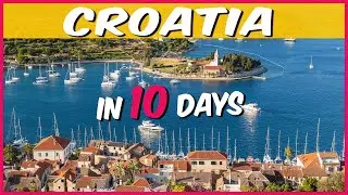 Croatia Tour Guide | Croatia Travel Guide | 10 Day Cratia Tour