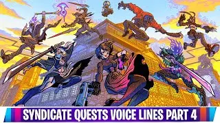 Fortnite: Chapter 4 Season 2 Syndicate Narrative Quests Dialogue/Audio Logs/Voicelines Week/Part 4