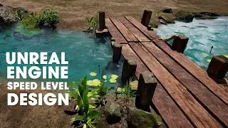 Speed Level Design in Unreal Engine ~ Building a Quick bridge over a Stream with Megascans Assets