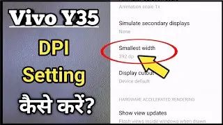 Vivo Y35 Dpi Settings | Vivo Y35 Me Dpi Kaise Badhaye | How To Set Dpi In Vivo Y35 | Dpi Vivo Y35