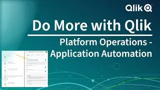 Performing Automated Platform Operations on Qlik Cloud