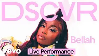 Bellah - In The Moment (Live) | Vevo DSCVR