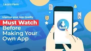 Must Watch to Improve Your App Quality | Learn for Free on LearnVern