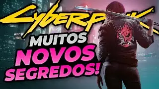 15 NOVOS SEGREDOS de Cyberpunk 2077! Easter eggs Update 2.0 + 2.1 + 2.11 🧐