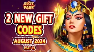 Slotpark 2 New Bonus Codes | Slotpark 2 New Gift Codes August 2024 (Part-19)