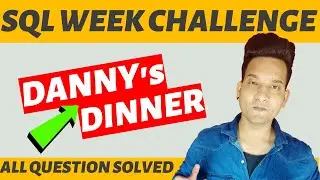 SQL Interview Question | 8WEEKSQLCHALLENGE | Danny's Dinner | Question 10