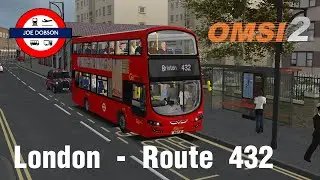 OMSI 2 | Addon London | Route 432 | Volvo B5LH Wright Gemini 3