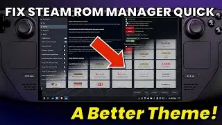 Steam Deck Quickie: Steam Rom Manager Doesn't Look Like Mine?  A Quick Fix!