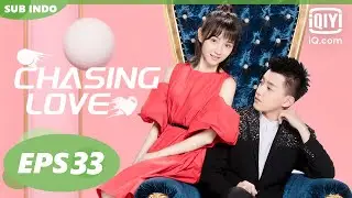 【FULL】Chasing Love EPS33【INDO SUB】| iQiyi Indonesia