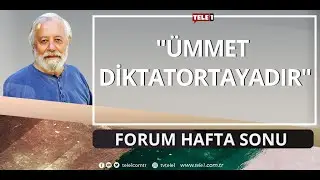 Özdemir İnce: Ulus olmak sınıf atlamaktır | FORUM HAFTA SONU (26 KASIM 2022)