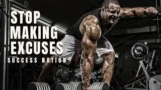 Stop Making Excuses - Motivational video - 2023