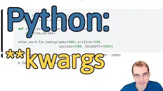 How to Use **kwargs in Python