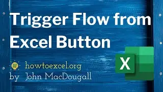 Trigger a Flow from an Excel Button