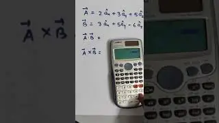 Dot and Cross Product calculation using 991ES in less then a minute #shorts