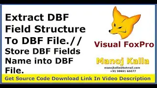 VFP Extract DBF Field structure to DBF File | Save Dbf Field Structure to Dbf vfp