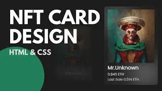 NFT Card Design || HTML CSS