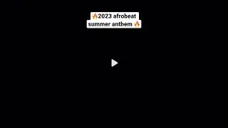 2023 Afrobeat summer anthem. It’s called “Pheelz like summer”