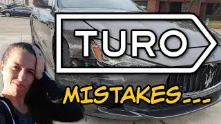 My Worst Turo Mistakes