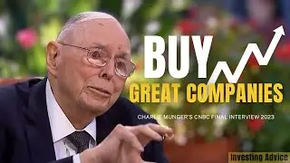 The Real Money is in Great Companies - Charlie Munger's Investment Philosophy | CNBC 2023 【CCM 327】