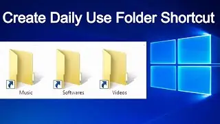 Create a Shortcut of a Folder on Desktop | Daily Use Folder or Files Desktop Shortcut