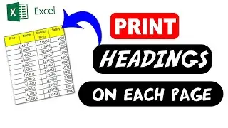 How to Print Column Headings on Each Page in Excel