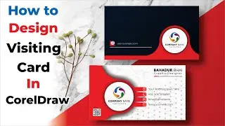 How to Make Visiting Card Design in Corel Draw - Business Card Design - Bahadur Bhai