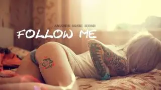 ▓ Follow me ▓ (Dance-dubstep, EDM RMX)