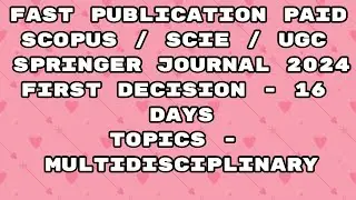 Fast Publication paid scopus / Sci / ugc Journal | Fast publication 2024 journal