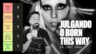 JULGANDO O ÁLBUM O BORN THIS WAY DA LADY GAGA #TIERLIST